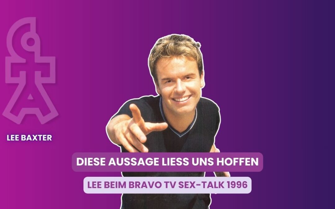 Sex-Talk mit Lee Baxter 1996: Warum er sich Mut antrank, um Mädchen anzusprechen