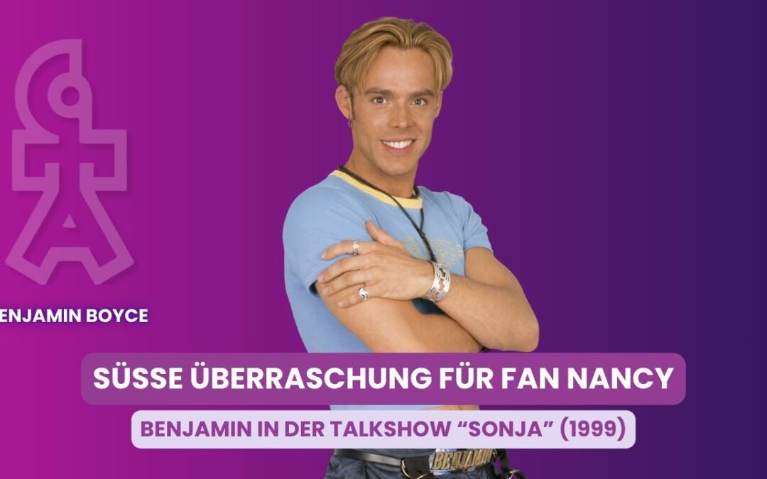 Talkshow Sonja 1999: So süß überraschte Benjamin Boyce seinen Fan Nancy!
