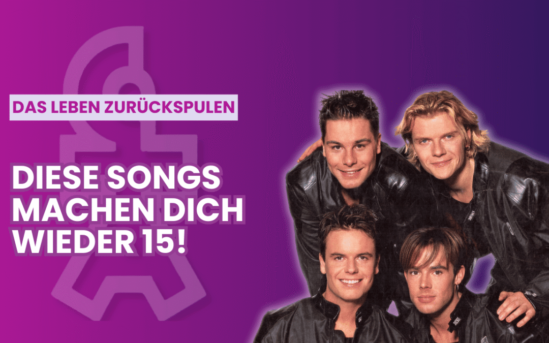 Boyband-Songs der 90er: Zurück in die Teenie-Zeit