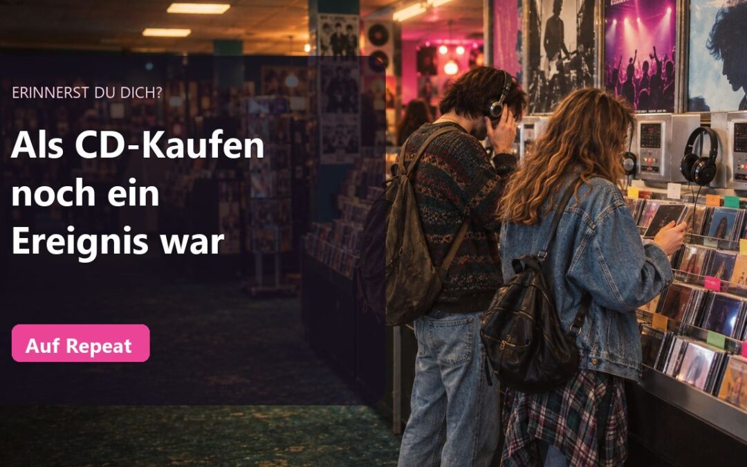 CD-Laden der 90er: Musik zum Anfassen